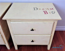 Load image into Gallery viewer, Live Simply Dream Big Night Stands - Furniture MaRiTama HOME